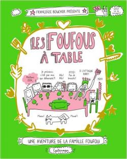 Les Foufous, tome 1 : Les Foufous  table par Franoize Boucher