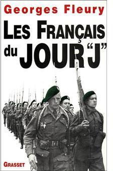 Les Franais du jour ''J'' par Georges Fleury