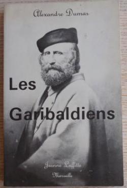 Les Garibaldiens : Rvolution de Sicile et de Naples par Alexandre Dumas