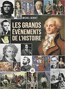 Les Grands Evnements de l'Histoire par Michel Benoit (IV)