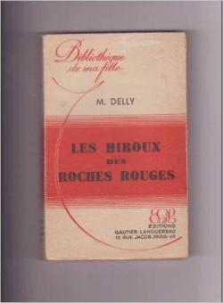 Les Hiboux des Roches-Rouges par  Delly