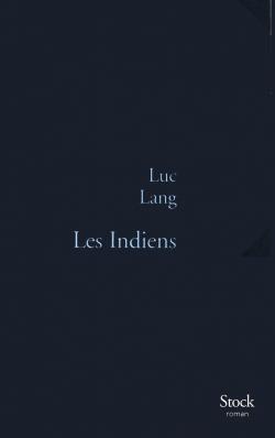 Les Indiens par Luc Lang