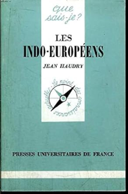 Les Indo-Europens par Jean Haudry