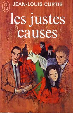 Les Justes Causes par Jean-Louis Curtis