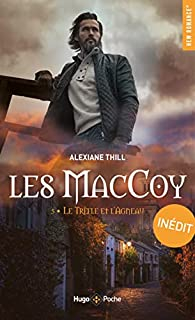 Les MacCoy, tome 5 : Le trfle et l'agneau par Alexiane Thill