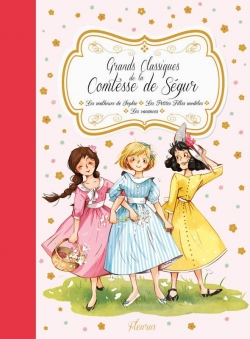 Les Malheurs de Sophie - Les Petites Filles modles - Les Vacances par Comtesse de Sgur