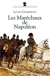 Les Marchaux de Napolon par Louis Chardigny