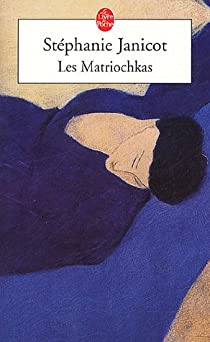 Les Matriochkas par Stphanie Janicot