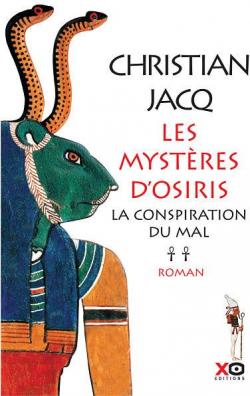 Les Mystres d'Osiris, tome 2 : La Conspiration du mal par Christian Jacq