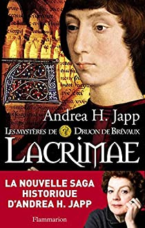 Les Mystres de Druon de Brevaux, tome 2 : Lacrimae  par Andrea H. Japp
