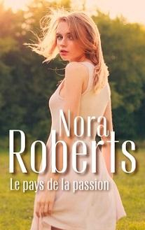 Les O'Hurleys, tome 1 : Le Pays de la passion par Nora Roberts