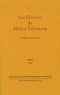 Les Oeuvres de Matre Tchouang par  Tchouang-tseu