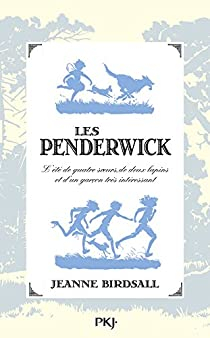 Les Penderwick : L't de quatre soeurs, de deux lapins et d'un garon trs intressant par Jeanne Birdsall