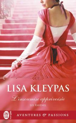 Les Ravenel, tome 3 : L'insoumise apprivoise par Lisa Kleypas
