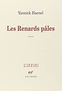 Les Renards ples par Yannick Haenel
