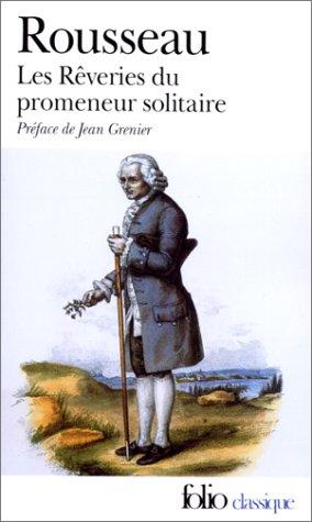 Rveries du promeneur solitaire  par Rousseau