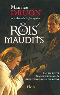 Les Rois maudits - Intgrale, tome 1 par Maurice Druon