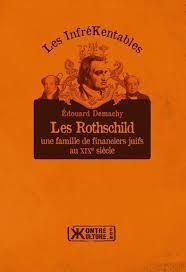 Les Rothschild, une famille de financiers juifs au XIXe sicle par Edouard Demachy