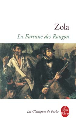 Les Rougon-Macquart, tome 1 : La fortune des Rougon par mile Zola