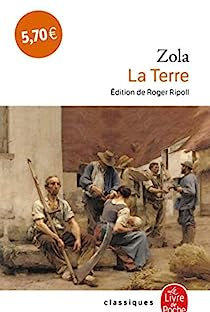 Les Rougon-Macquart, tome 15 : La Terre par mile Zola