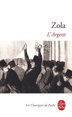Les Rougon-Macquart, tome 18 : L'Argent  par mile Zola