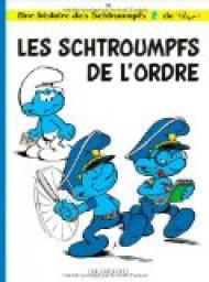 Les Schtroumpfs, tome 30 : Les Schtroumpfs de l'ordre par Thierry Culliford