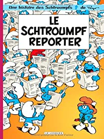 Les Schtroumpfs, tome 22 : Le Schtroumpf reporter par  Peyo
