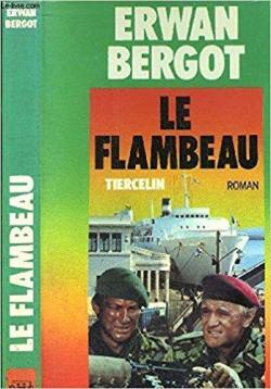 Les Sentiers de la guerre, tome 3 : Le flambeau par Erwan Bergot