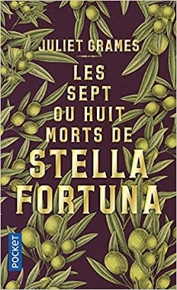 Les Sept ou Huit Morts de Stella Fortuna par Juliet Grames