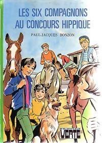 Les Six Compagnons, tome 31 : Les six compagnons au concours hippique  par Paul-Jacques Bonzon
