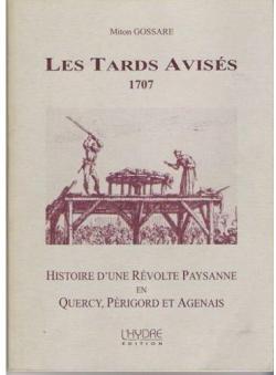 Les Tards Aviss, 1707 par Miton Gossare