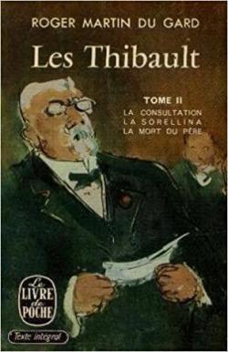 Les Thibault - Intgrale, tome 2 par Roger Martin du Gard
