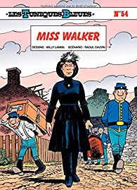 Les Tuniques Bleues, tome 54 : Miss Walker par Raoul Cauvin