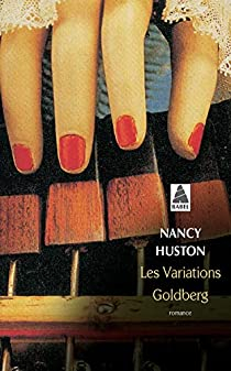 Les Variations Goldberg par Nancy Huston