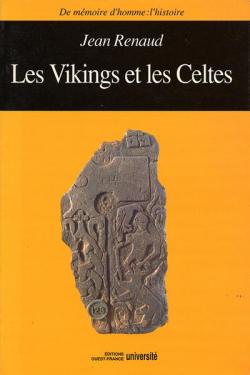 Les Vikings et les Celtes par Jean Renaud
