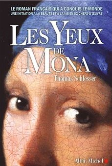 Les Yeux de Mona par Thomas Schlesser