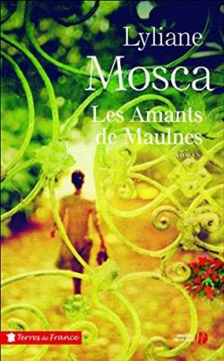 Les amants de Maulnes par Lyliane Mosca