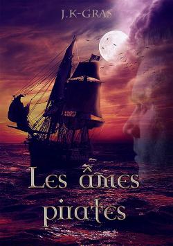 Les mes pirates, tome 2 : La Vindicta par J. K-Gras