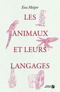 Les animaux et leurs langages par Eva Meijer