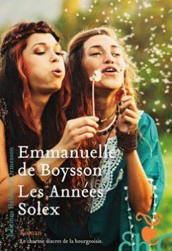 Les annes Solex par Emmanuelle de Boysson