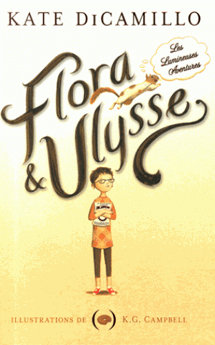 Les aventures de Flora et Ulysse par Kate DiCamillo