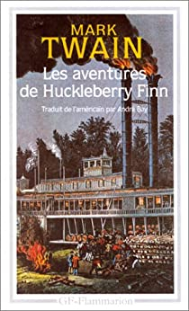 Les aventures de Huckleberry Finn par Mark Twain