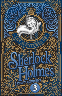 Sherlock Holmes - Oeuvres compltes, tome 3 par Sir Arthur Conan Doyle
