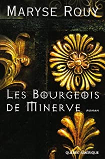 Les bourgeois de Minerve par Maryse Rouy