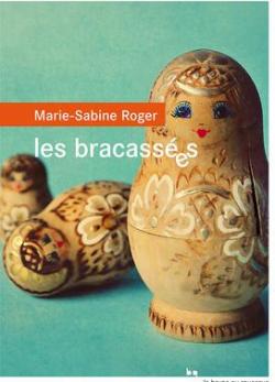 Les bracasses  par Marie-Sabine Roger