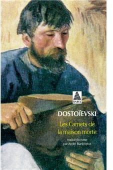 Souvenirs de la maison des morts (Les carnets de la maison morte) par Fiodor Dostoevski