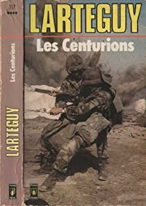 Les centurions par Jean Lartguy