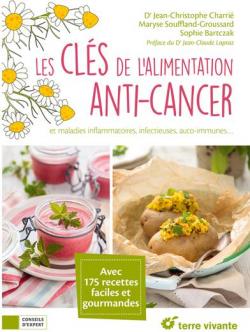 Les cls de l'alimentation anti-cancer  par Jean-Christophe Charri