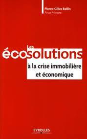 Les co-Solutions  la crise immobilire et conomique par Pierre-Gilles Bellin