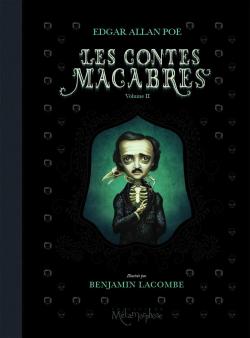 Les contes macabres, tome 2 par Benjamin Lacombe